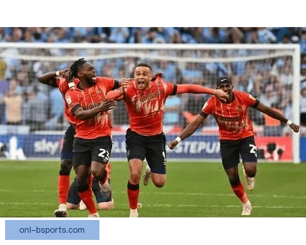 卢顿主场表现强势仍难挽回命运最终降级尴尬收场