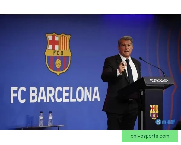 巴萨因财报亏损再次启动经济杠杆应对财务压力